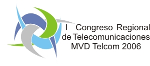 Primer Congreso Regional de Telecomunicaciones Telcom 2006